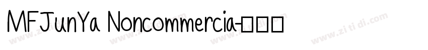 MFJunYa Noncommercia字体转换